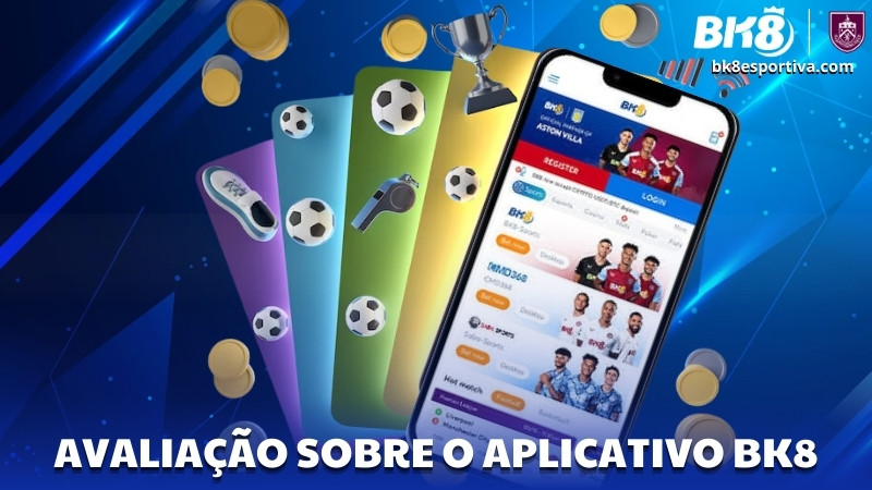 Avaliação Sobre O Aplicativo BK8