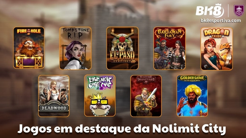 Jogos em destaque da Nolimit City na BK8 Brasil