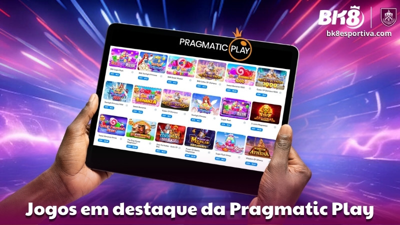 Jogos em destaque da Pragmatic Play na BK8 Brasil
