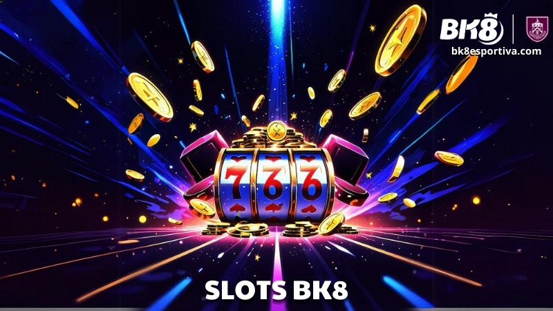 Para Amantes de Slots: Descubra a BK8