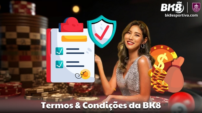 Termos & Condições da BK8: Guia Completo para Usuários