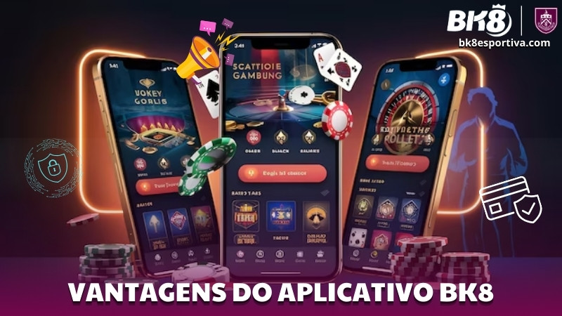 Vantagens Do Aplicativo BK8