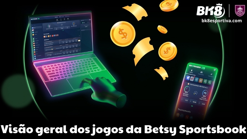 Visão geral dos jogos da Betsy Sportsbook na BK8